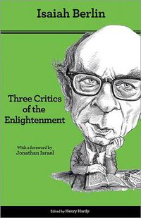 Cover image for Three Critics of the Enlightenment: Vico, Hamann, Herder - Second Edition