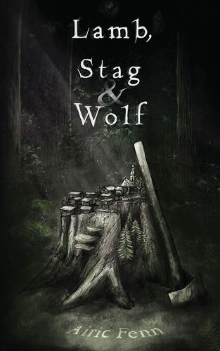 Cover image for Lamb, Stag & Wolf
