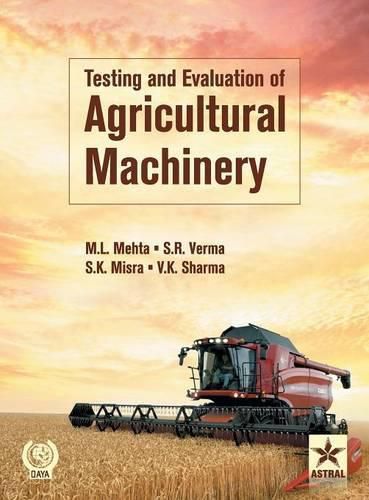 Cover image for Testing and Evaluation of Agricultural Machinery