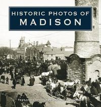 Cover image for Historic Photos of Madison