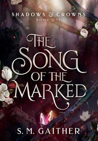 Cover image for The Song of the Marked