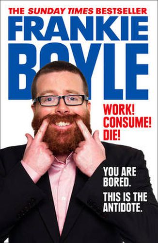 Cover image for Work! Consume! Die!