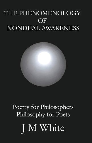 Cover image for The Phenomenology of Nondual Awareness