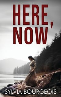 Cover image for Here, Now