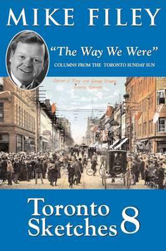 Cover image for Toronto Sketches 8: The Way We Were