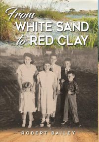 Cover image for From White Sand to Red Clay