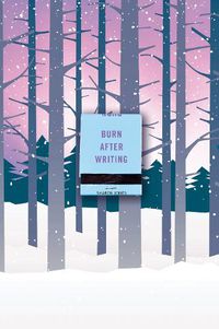 Cover image for Burn After Writing (Snowy Forest)