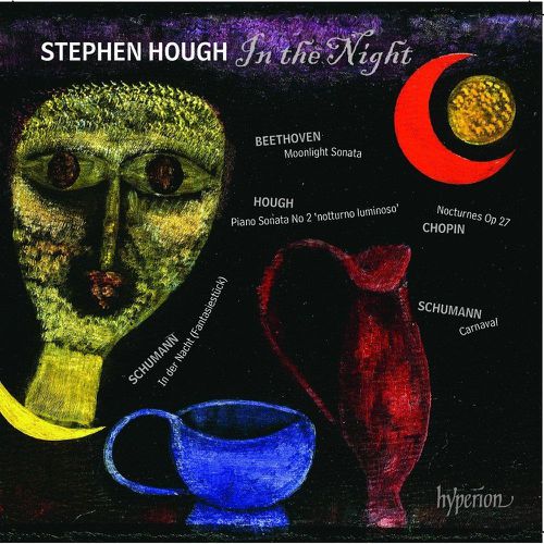 Stephen Hough: In The Night 