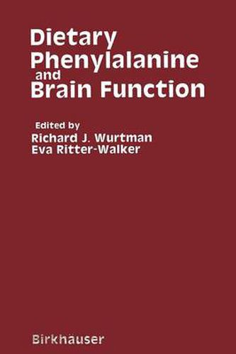 Cover image for Dietary Phenylalanine and Brain Function