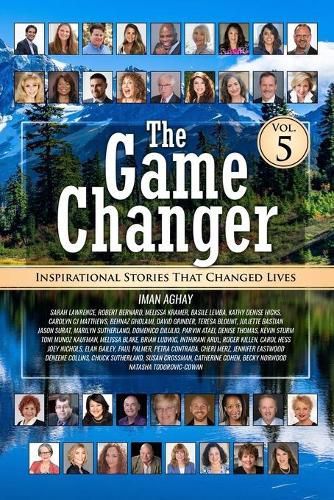 Cover image for The Game Changer Vol. 5: Inspirational Stories That Changed Lives