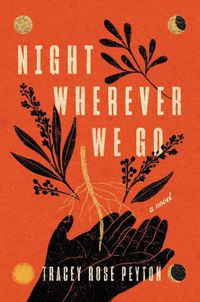 Cover image for Night Wherever We Go