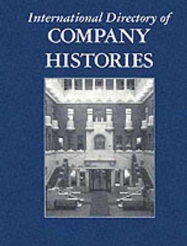 Cover image for The International Directory of Company Histories