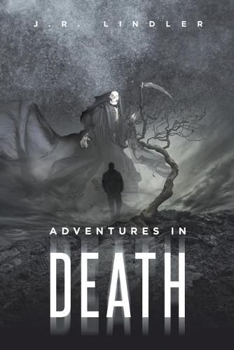 Cover image for Adventures in Death