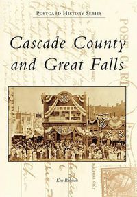 Cover image for Cascade County and Great Falls