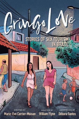 Cover image for Gringo Love: Stories of Sex Tourism in Brazil