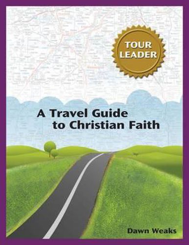 Cover image for A Travel Guide to Christian Faith (Tour Leader)