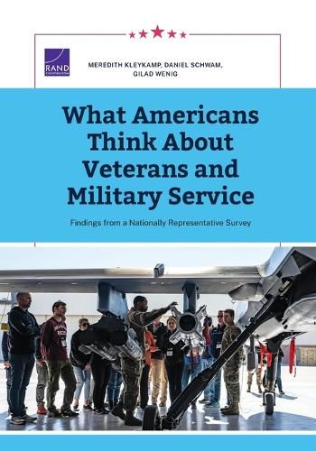 What Americans Think About Veterans and Military Service