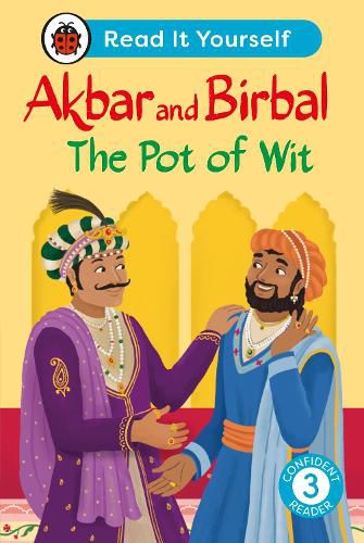 Cover image for Akbar and Birbal The Pot of Wit: Read It Yourself - Level 3 Confident Reader