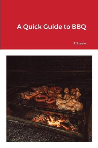 Cover image for A Quick Guide to BBQ