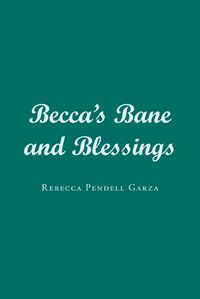 Cover image for Becca's Bane and Blessings