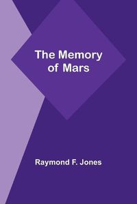 Cover image for The Memory of Mars