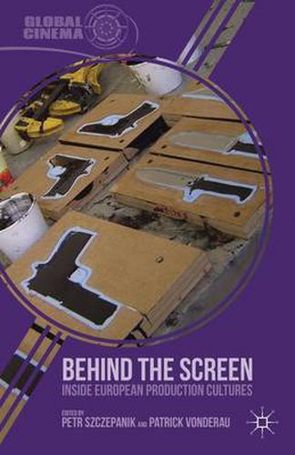 Cover image for Behind the Screen: Inside European Production Cultures