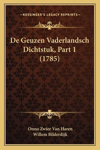 Cover image for de Geuzen Vaderlandsch Dichtstuk, Part 1 (1785)