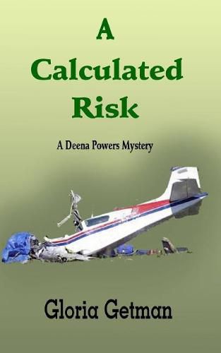 Cover image for A Calculated Risk: A Deena Powers Mystery