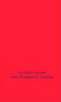 Cover image for Stories from the Haunted South