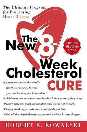 Cover image for The New 8-Week Cholesterol Cure: The Ultimate Program for Preventing Heart Disease