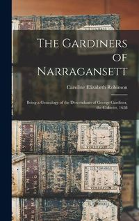 Cover image for The Gardiners of Narragansett