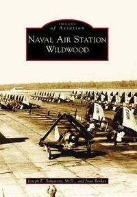 Cover image for Naval Air Station Wildwood