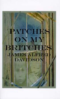 Cover image for Patches on My Britches: Memories of Growing Up in the Dust Bowl