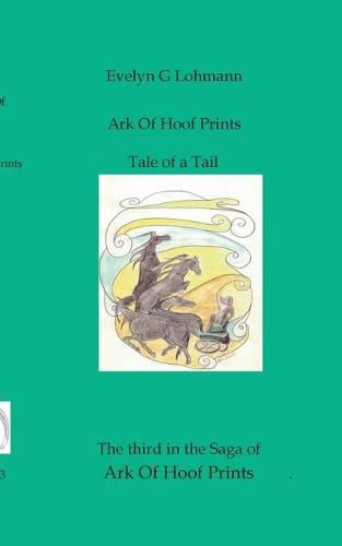 Cover image for Tale of a Tail: Ark Of Hoof Prints