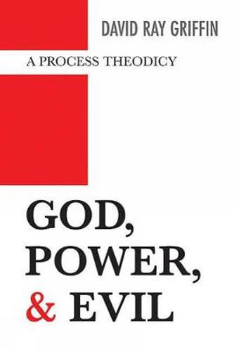 God, Power, and Evil: A Process Theodicy