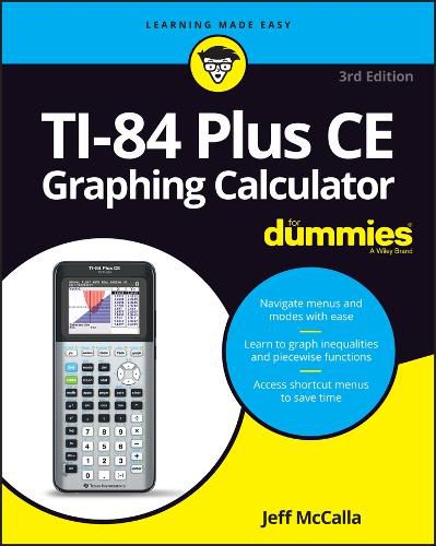 Cover image for TI-84 Plus CE Graphing Calculator For Dummies, 3rd  Edition