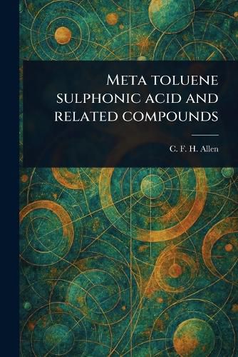 Cover image for Meta Toluene Sulphonic Acid and Related Compounds