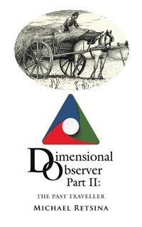 Cover image for Dimensional Observer: The Past Traveller