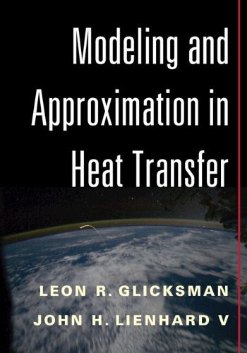 Cover image for Modeling and Approximation in Heat Transfer