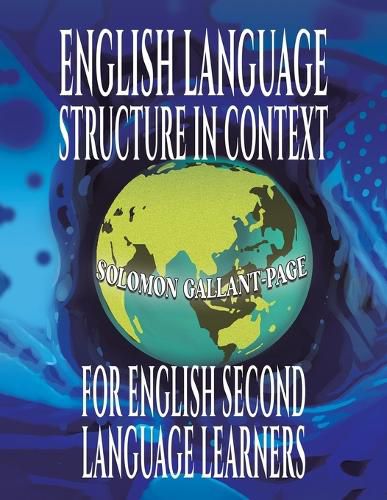 Cover image for English Language Structure in Context for English Second Language Learners