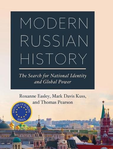 Cover image for Modern Russian History: The Search for National Identity and Global Power