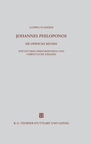 Cover image for Johannes Philoponos. De opificio mundi