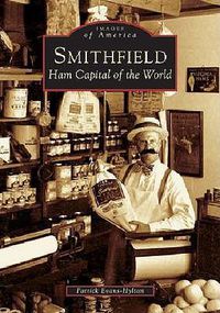 Cover image for Smithfield: Ham Capital of the World