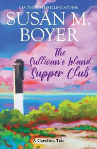 Cover image for The Sullivan's Island Supper Club