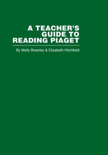 Cover image for A Teacher's Guide to Reading Piaget