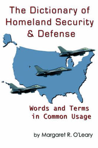 Cover image for The Dictionary of Homeland Security and Defense