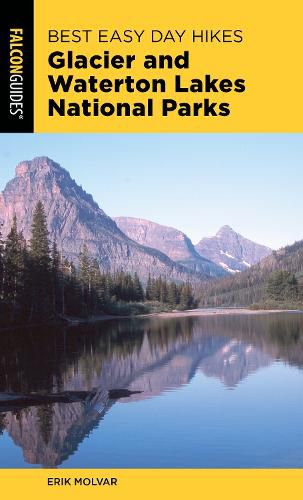 Cover image for Best Easy Day Hikes Glacier and Waterton Lakes National Parks