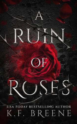 A Ruin of Roses