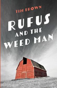 Cover image for Rufus and the Weed Man