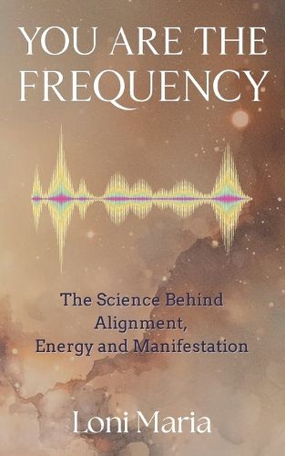Cover image for You Are The Frequency